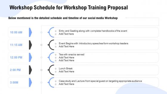 Workshop schedule for workshop training proposal ppt powerpoint presentation imase