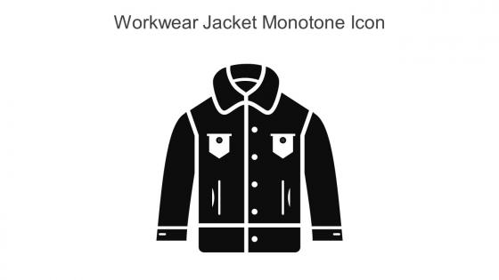 Workwear Jacket Monotone Icon In Powerpoint Pptx Png And Editable Eps Format