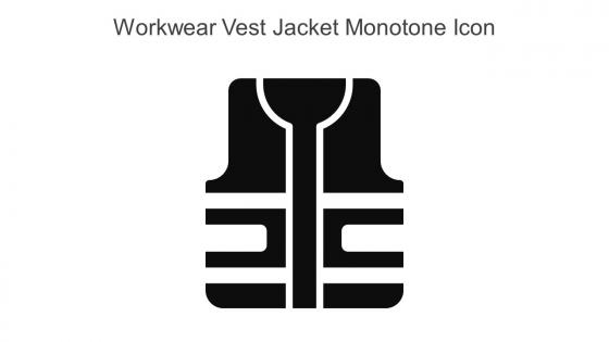 Workwear Vest Jacket Monotone Icon In Powerpoint Pptx Png And Editable Eps Format