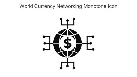 World Currency Networking Monotone Icon In Powerpoint Pptx Png And Editable Eps Format