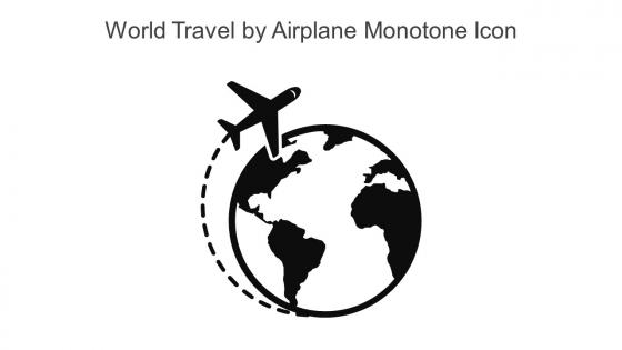 World Travel By Airplane Monotone Icon In Powerpoint Pptx Png And Editable Eps Format