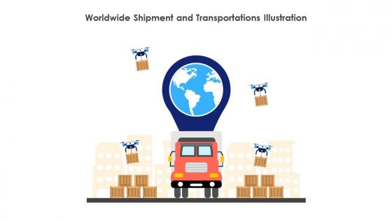 Worldwide Shipment And Transportations Illustration