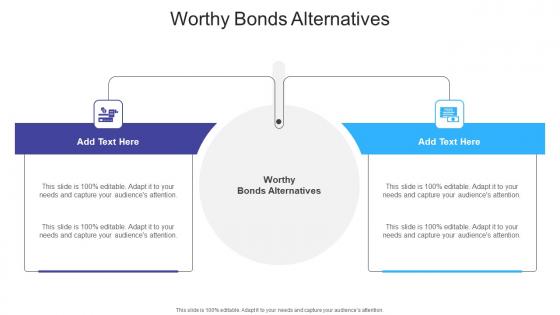 Worthy Bonds Alternatives In Powerpoint And Google Slides Cpb