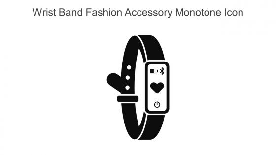 Wrist Band Fashion Accessory Monotone Icon In Powerpoint Pptx Png And Editable Eps Format