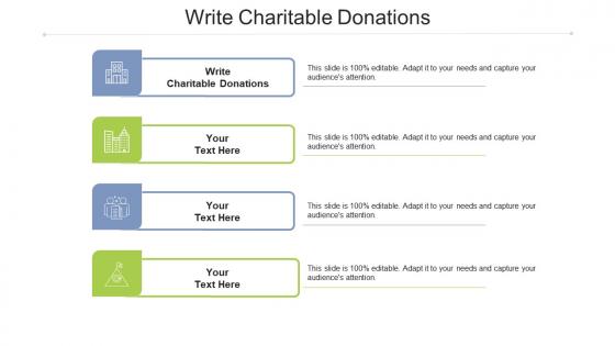 Write charitable donations ppt powerpoint presentation layouts icon cpb