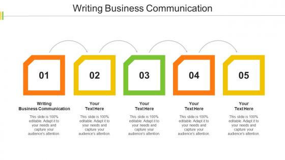 Writing Business Communication Ppt Powerpoint Presentation Gallery Slides Cpb