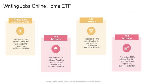 Writing Jobs Online Home ETF In Powerpoint And Google Slides Cpb