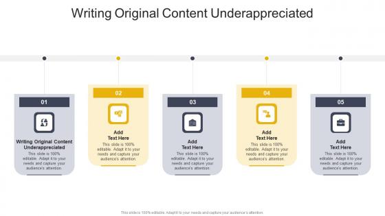 Writing Original Content Underappreciated In Powerpoint And Google Slides Cpb