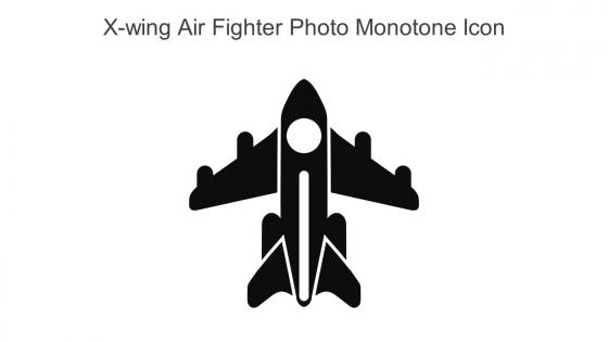 X Wing Air Fighter Photo Monotone Icon In Powerpoint Pptx Png And Editable Eps Format