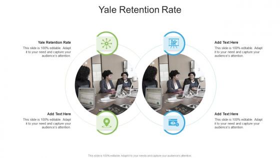 Yale Retention Rate In Powerpoint And Google Slides Cpb