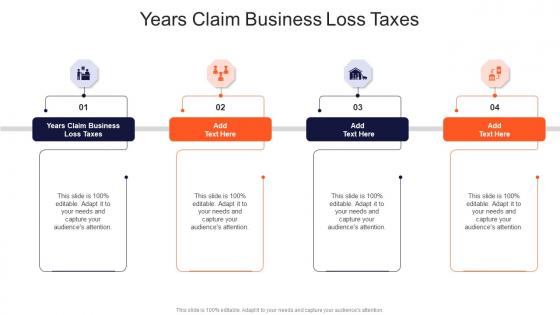 Years Claim Business Loss Taxes In Powerpoint And Google Slides Cpb