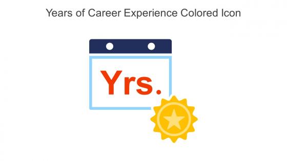 Years Of Career Experience Colored Icon In Powerpoint Pptx Png And Editable Eps Format