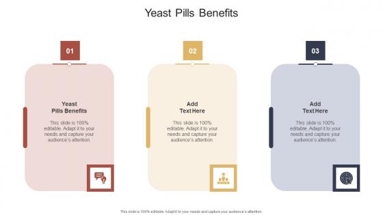 Yeast Pills Benefits In Powerpoint And Google Slides Cpb