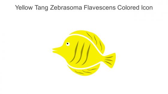 Yellow Tang Zebrasoma Flavescens Colored Icon In Powerpoint Pptx Png And Editable Eps Format