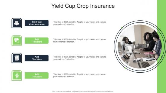 Yield Cup Crop Insurance In Powerpoint And Google Slides Cpb