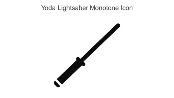 Yoda Lightsaber Monotone Icon In Powerpoint Pptx Png And Editable Eps Format