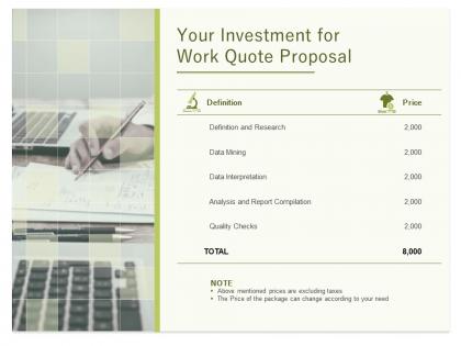 Your investment for work quote proposal ppt powerpoint presentation summary good