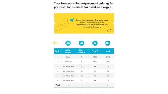 Your Transportation Requirement Pricing For Business Tour And Packages One Pager Sample Example Document