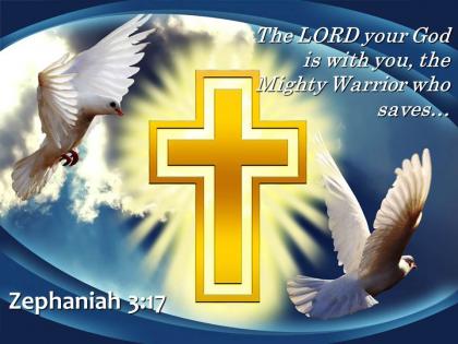 Zephaniah 3 17 the lord your god is with you powerpoint church sermon
