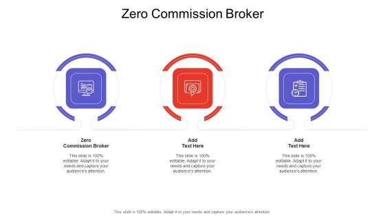 Zero Commission Broker In Powerpoint And Google Slides Cpb