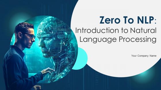 Zero To NLP Introduction To Natural Language Processing Powerpoint Presentation Slides AI CD V