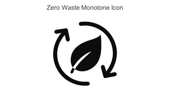 Zero Waste Monotone Icon In Powerpoint Pptx Png And Editable Eps Format