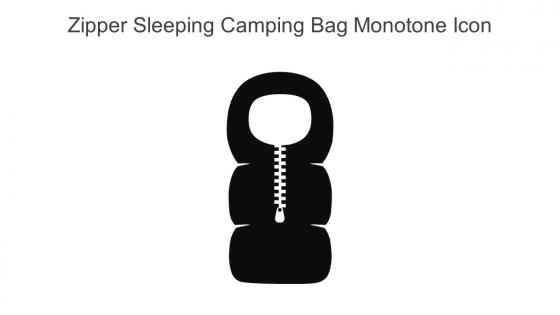 Zipper Sleeping Camping Bag Monotone Icon In Powerpoint Pptx Png And Editable Eps Format