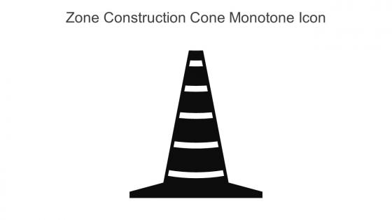 Zone Construction Cone Monotone Icon In Powerpoint Pptx Png And Editable Eps Format
