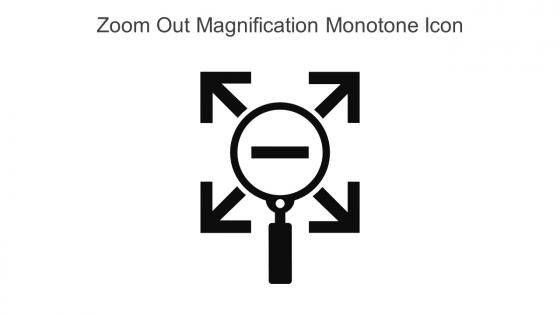 Zoom Out Magnification Monotone Icon In Powerpoint Pptx Png And Editable Eps Format
