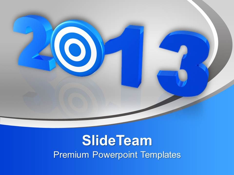 2013 New Year Target Powerpoint Templates Ppt Backgrounds For Slides 2013 New Year Target Powerpoint Templates Ppt Backgrounds For Slides