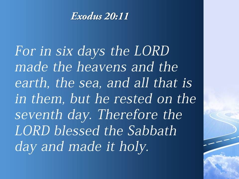 Exodus 11 The Sabbath Day And Made Powerpoint Church Sermon Powerpoint Templates Backgrounds Template Ppt Graphics Presentation Themes Templates