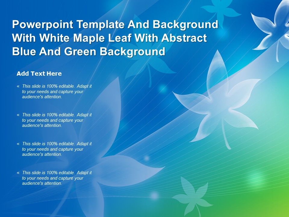 Powerpoint Template And With White Maple Leaf With Abstract Blue And Green Background Presentation Graphics Presentation Powerpoint Example Slide Templates