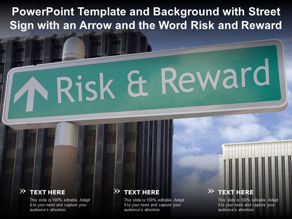 Powerpoint Template With Street Sign With An Arrow And The Word Risk And Reward Presentation Graphics Presentation Powerpoint Example Slide Templates