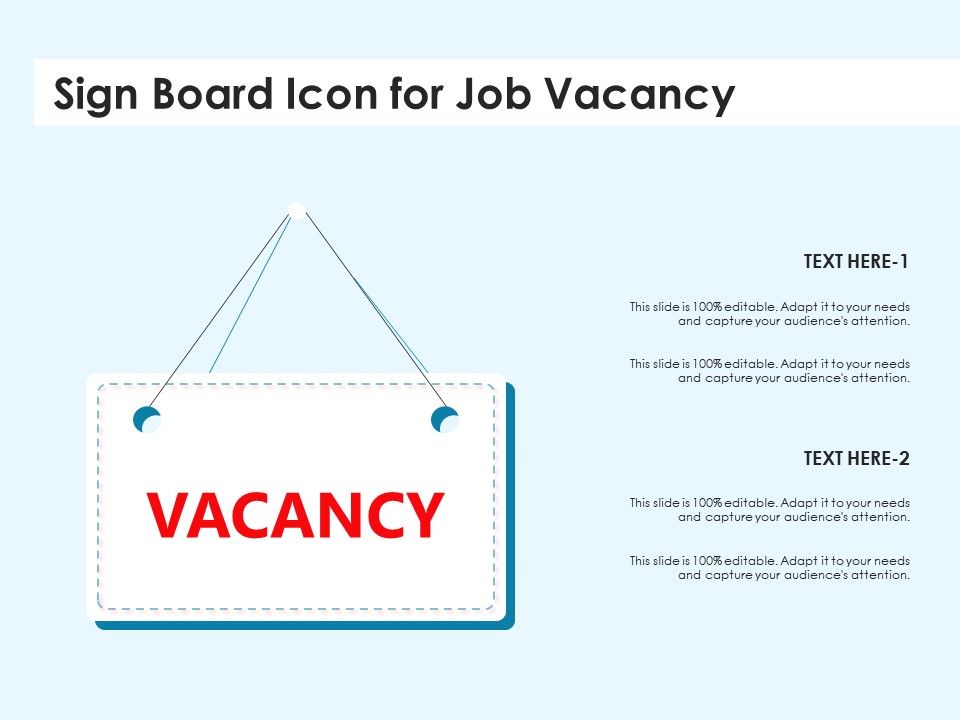 Sign Board Icon For Job Vacancy Presentation Graphics Presentation Powerpoint Example Slide Templates