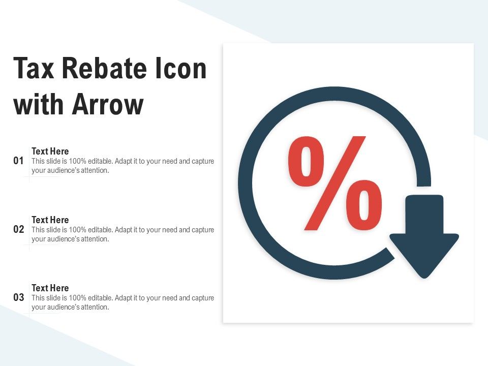 Tax Rebate Icon With Arrow PowerPoint Presentation Slides PPT 
