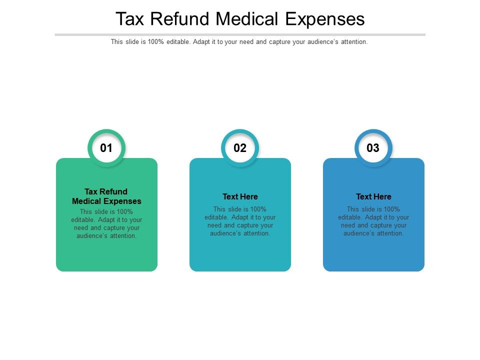 tax-refund-medical-expenses-ppt-powerpoint-presentation-slides-deck-cpb