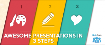 How To Create an Awesome PowerPoint Presentation in 3 Steps