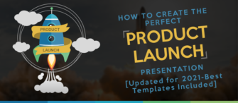 How to Design The Perfect Product Launch Presentation (Updated for 2021 - Best Templates Included)