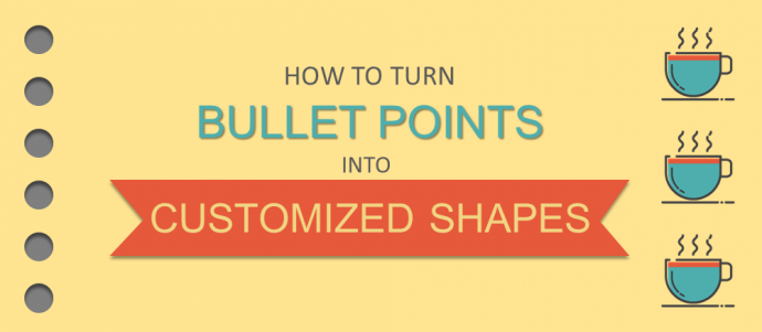Forget Those Boring Dot Points! Easy Steps to Customize Bullet Points into Creative Shapes