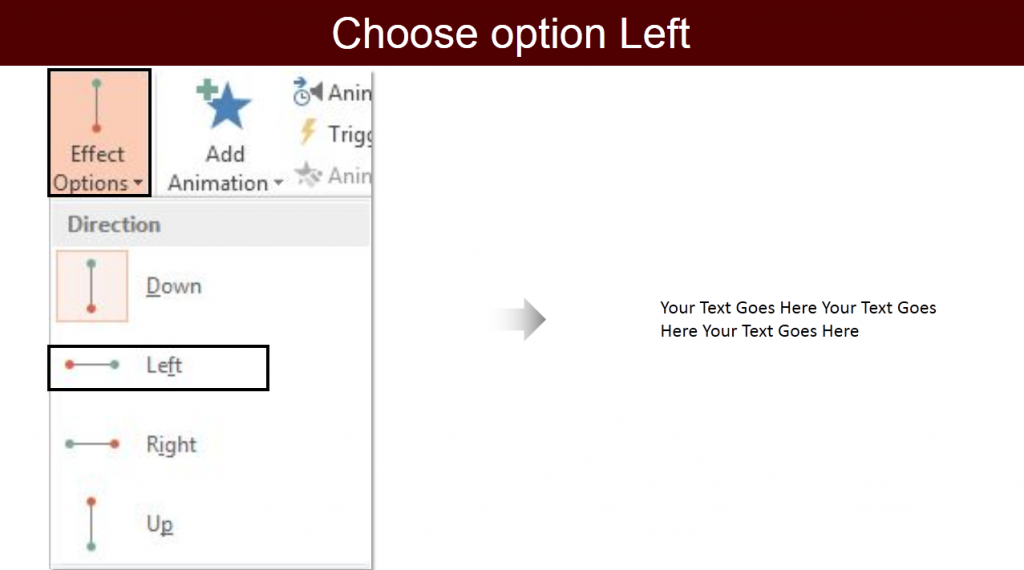 Choose the option Left