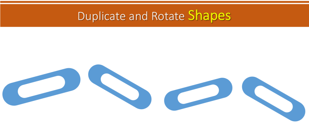 Duplicate and rotate shapes