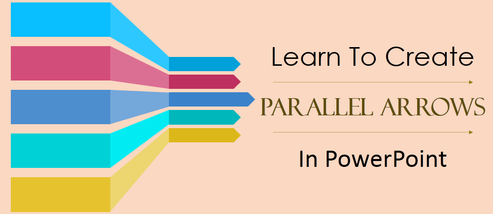 Learn How To Create Parallel Arrows In PowerPoint In Just 5 Minutes