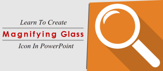 Learn to Create a Magnifying Glass Icon in Less than 5 Minutes [PowerPoint Tutorial #37]