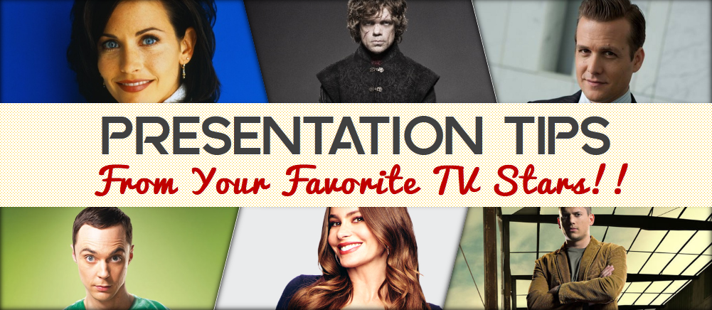 Bazinga!!! 10 Presentation Lessons from Your Favorite TV Shows Characters
