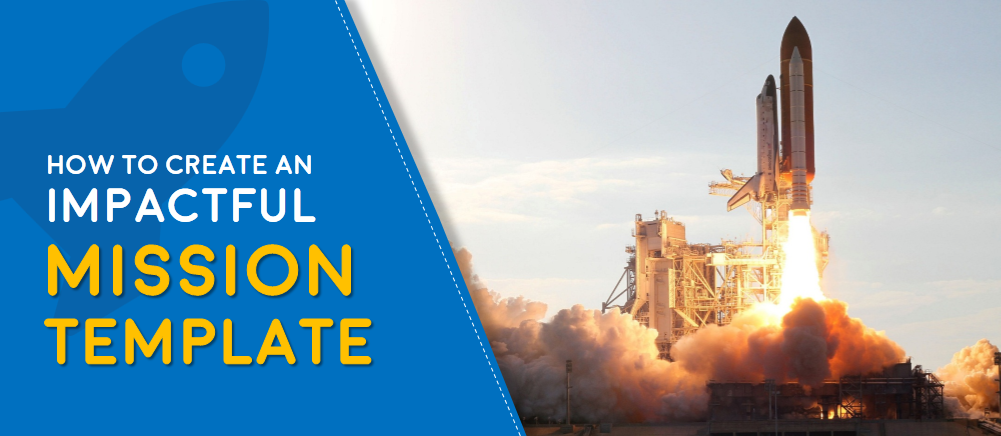 How to Create an Impactful Mission Template [ + 12 Amazing Mission Slides For You]