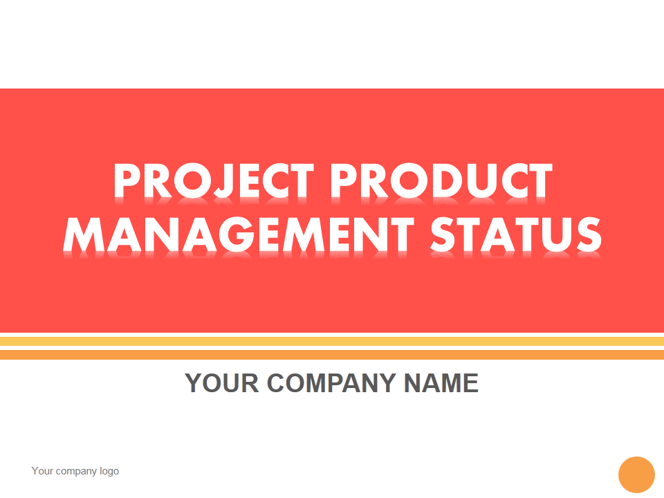 Project Product Management Status Complete PowerPoint Deck With Slides