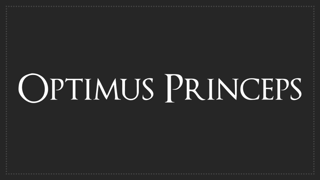Optimus Princeps Font- Custom Font Serif