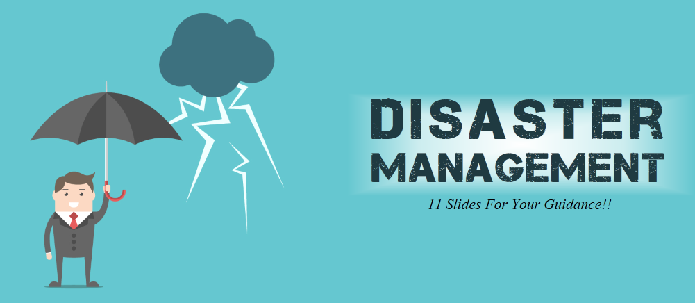 11 Disaster Management PowerPoint Slides To Help You Prepare For Any Fateful Event