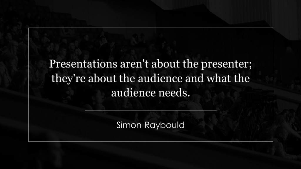 Quote Presentation is about the audience