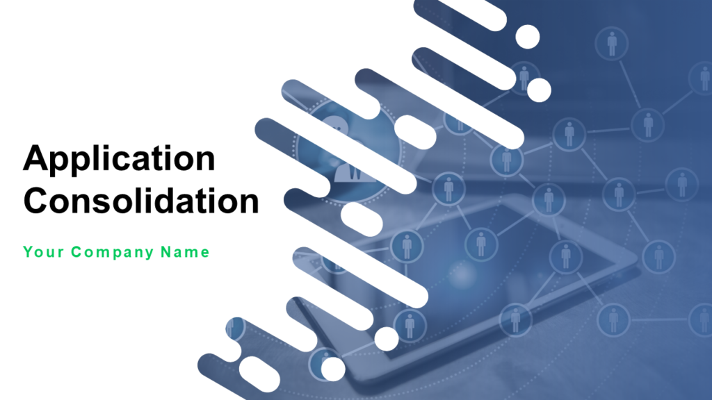 Application consolidation PowerPoint template
